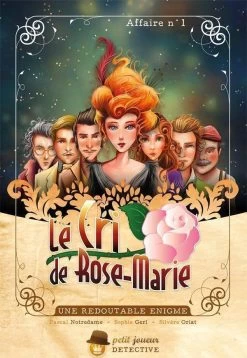 LE CRI DE ROSE MARIE (LIVRE)