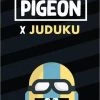 PIGEON PIGEON NOIR X JUDUKU - VERSION EXTREME -Jeux De Société Boutique arton29642