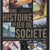 UNE HISTOIRE DU JEU DE SOCIETE -Jeux De Société Boutique arton34919
